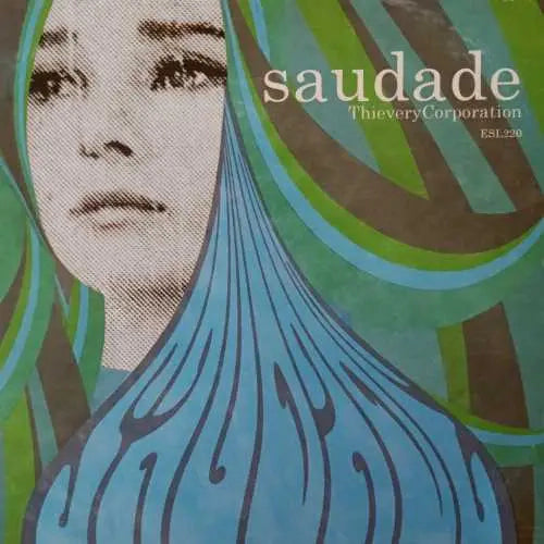 Thievery Corporation - Saudade