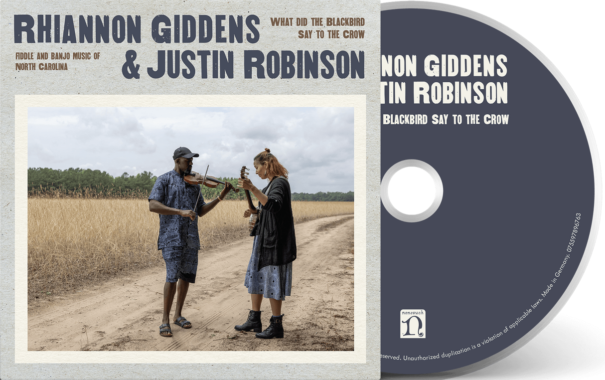 Giddens, Rhiannon & Justin Robinson - What Did the Blackbird Say to the Crow (CD)