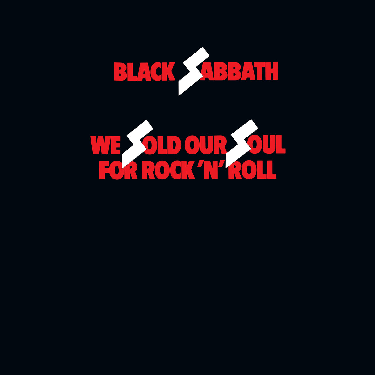 Black Sabbath - We Sold Our Souls To Rock 'N' Roll