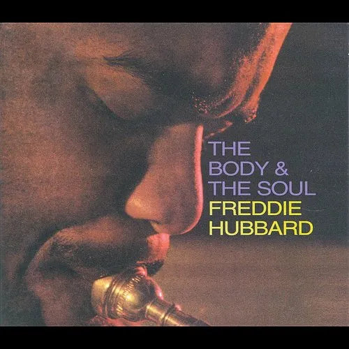 Hubbard, Freddie - The Body & The Soul