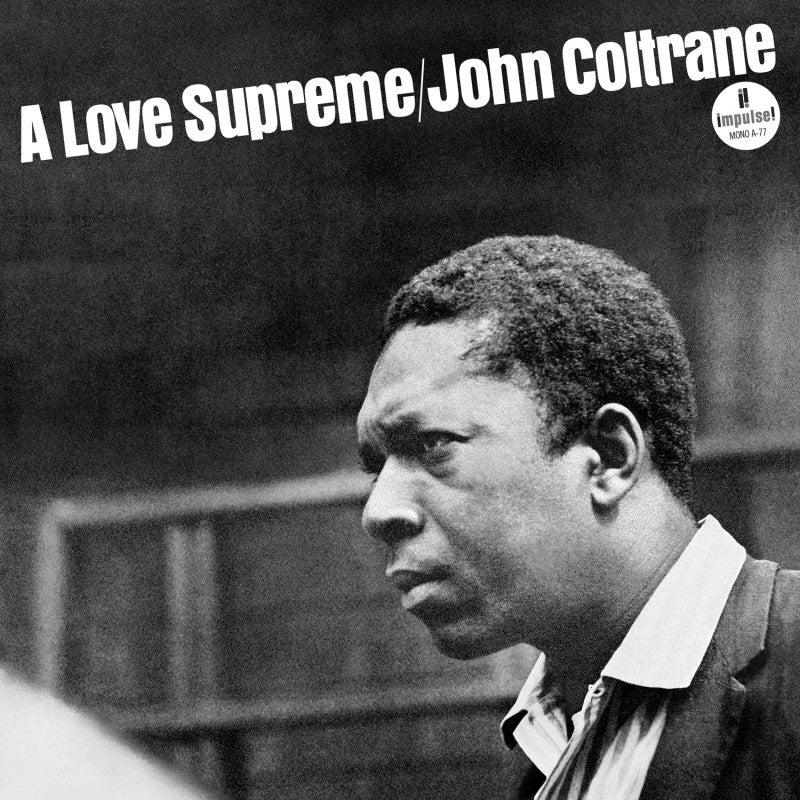 Coltrane, John - A Love Supreme
