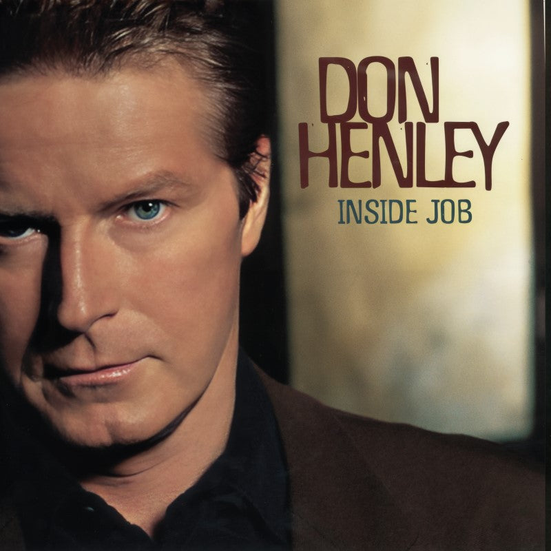 Henley, Don - Inside Job