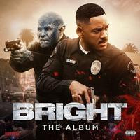 Bright: The Album (Explicit)