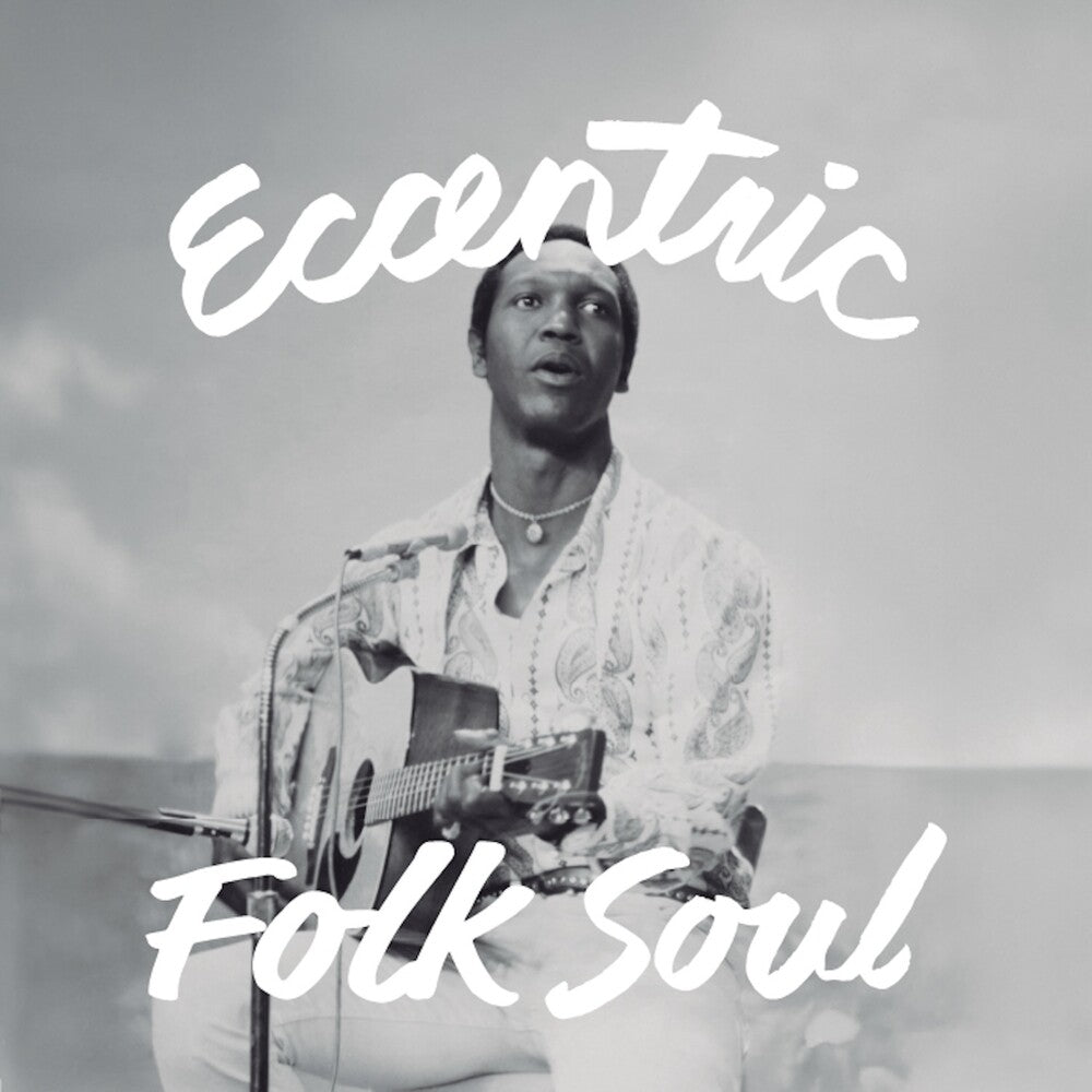 Eccentric Soul: Folk Soul