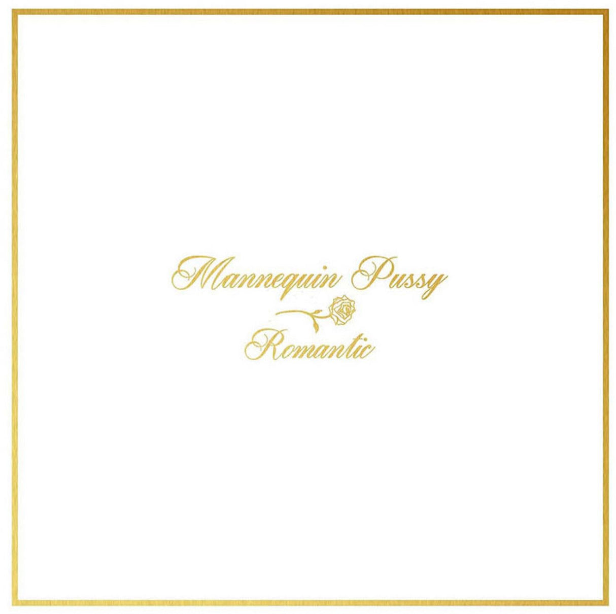 Mannequin Pussy - Romantic