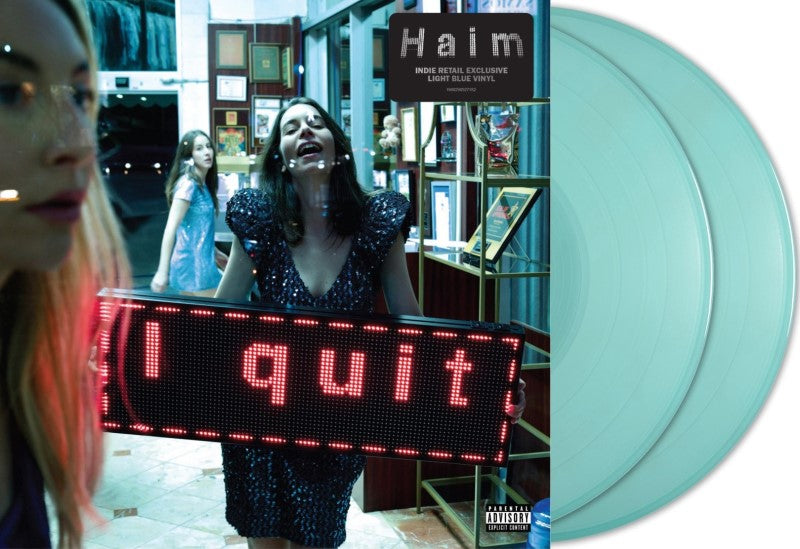 Haim - I Quit