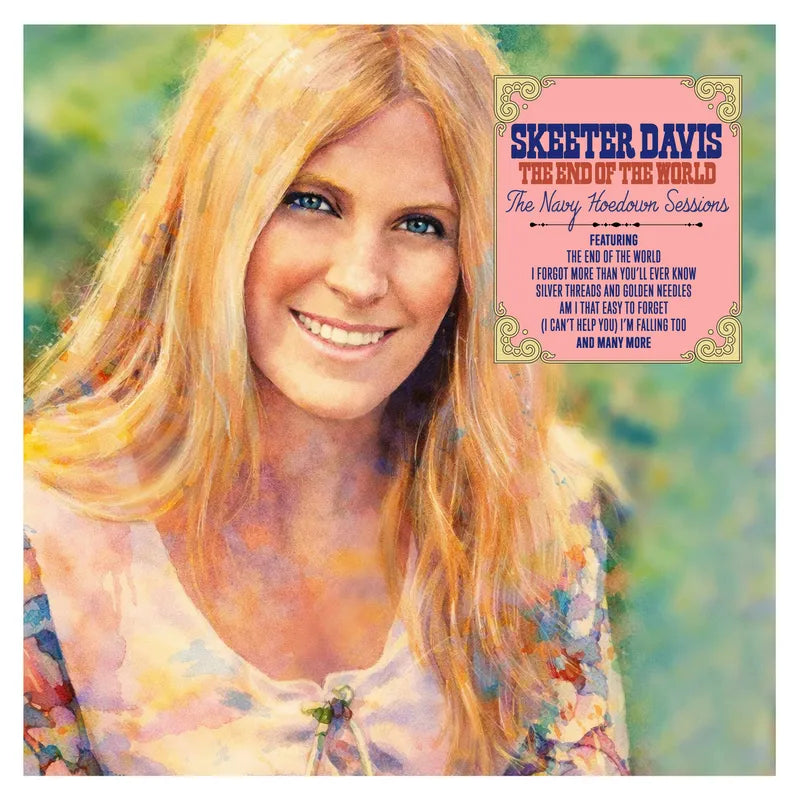 Skeeter Davis - End Of The World: The Navy Hoedown Sessions