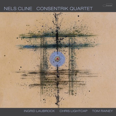Cline, Nels - Consentrik Quartet