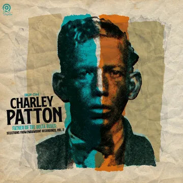 Patton, Charley - The Father of Delta Blues: Selections from Paramount Recordings, Vol. 2