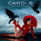 Cardi B - AM I THE DRAMA? (LIMIT ONE PER CUSTOMER)