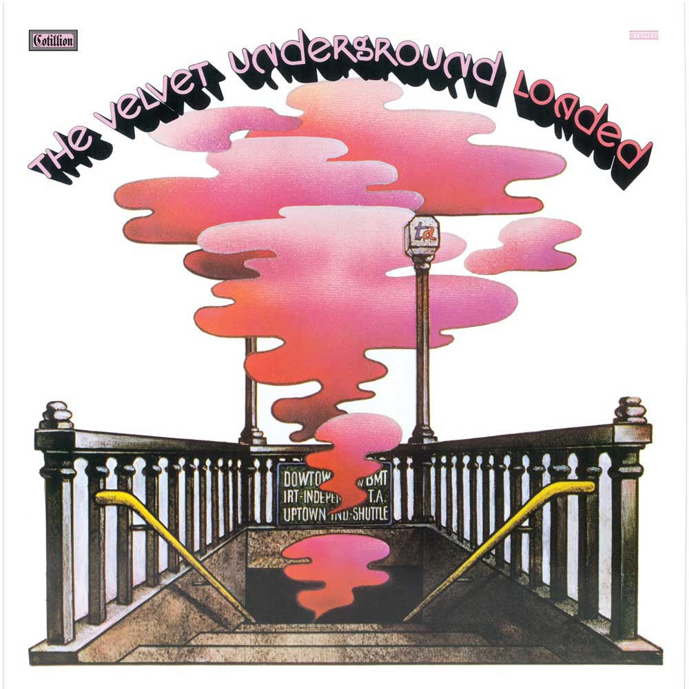 The Velvet Underground - Loaded (HiFi)
