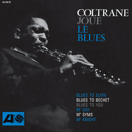 Coltrane, John - Coltrane Plays The Blues (Mono)