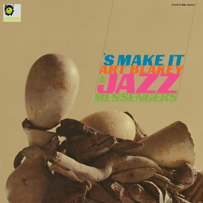 Blakey, Art & The Jazz Messengers - 'S Make It
