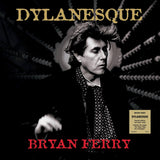 Ferry, Bryan - Dylanesque