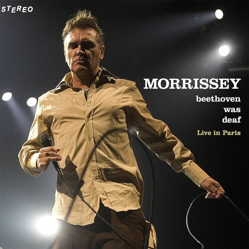 Morrissey - Beethoven Was Deaf Live In Paris