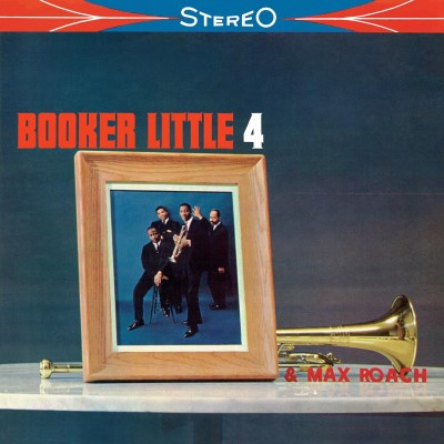 Little, Booker - Booker Little 4 & Max Roach