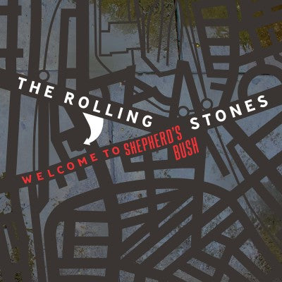 Rolling Stones - Welcome To Shepherd's Bush