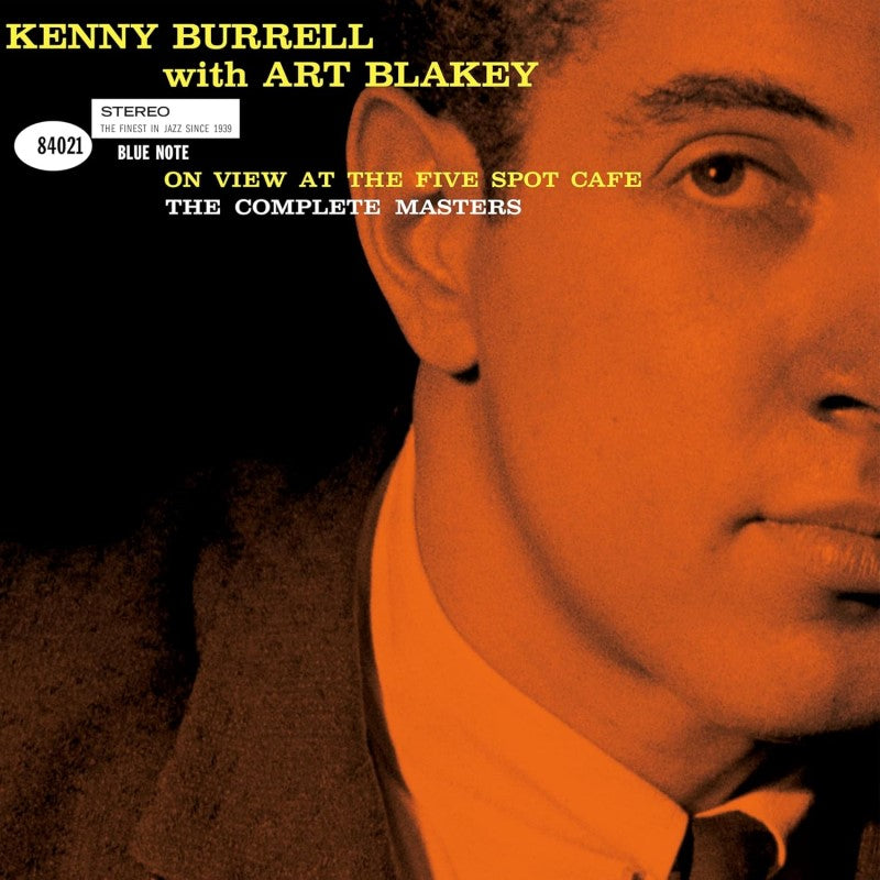 Burrell, Kenny & Art Blakey - On View At The Five Spot Café: The