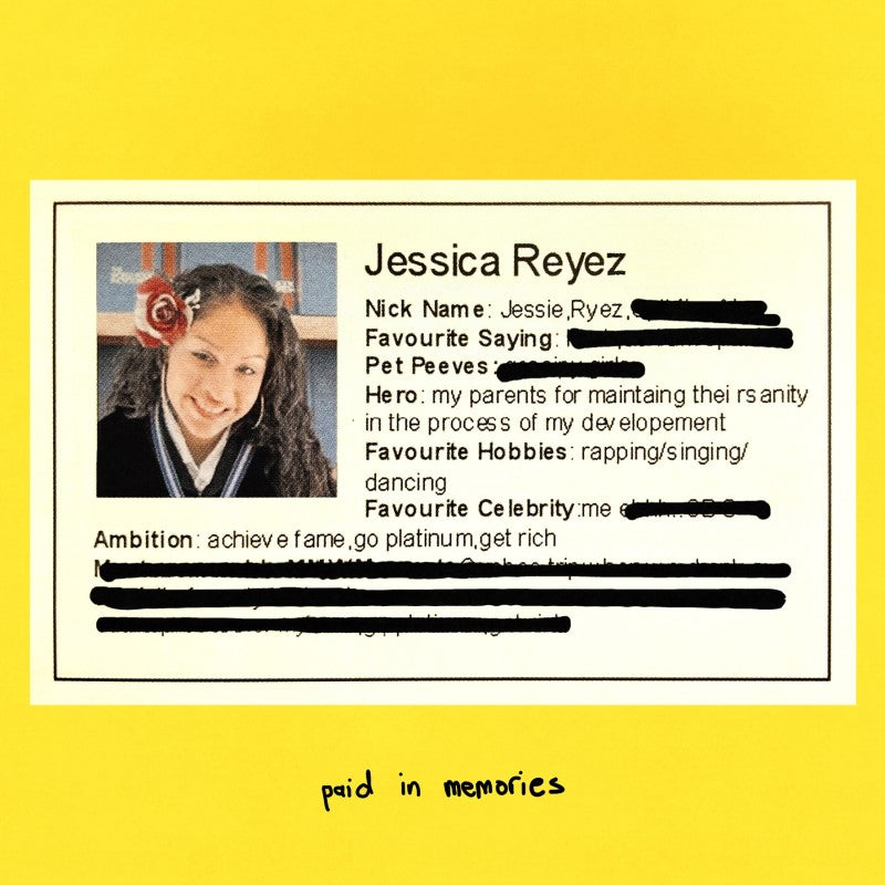 Reyez, Jessie - PAID IN MEMORIES