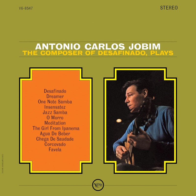 Jobim, Antonio Carlos - The Composer Of Desafinado, Plays