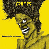 Cramps, The - Bad Music for Bad People