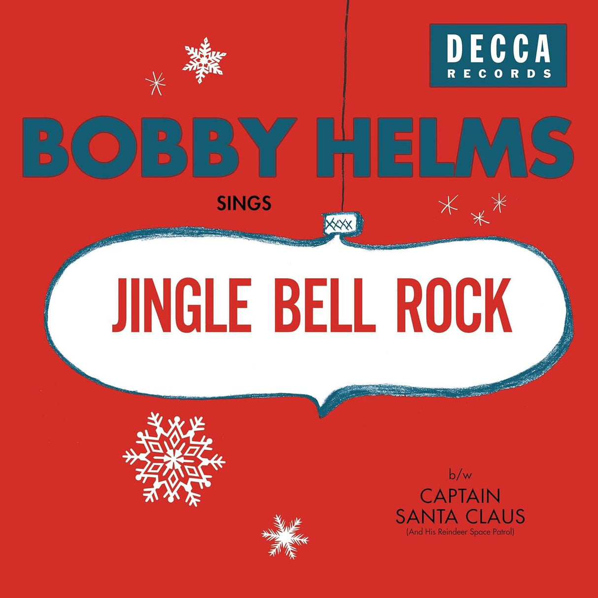 Helms, Bobby - Jingle Bell Rock / Captain Santa Claus (And His Reindeer Space Patrol)