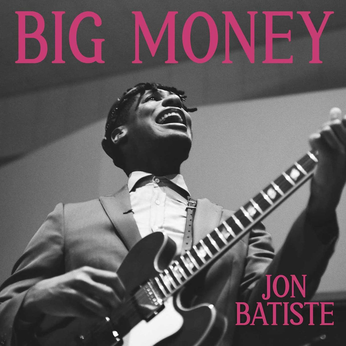Batiste, Jon - BIG MONEY