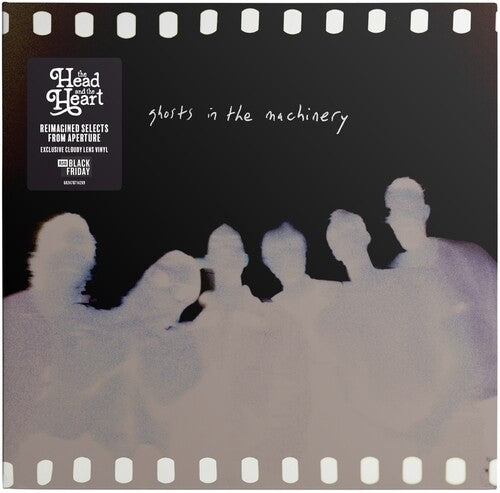 Head and the Heart, The - Ghosts In The Machinery