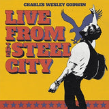 Godwin, Charles Wesley - Live From The Steel City