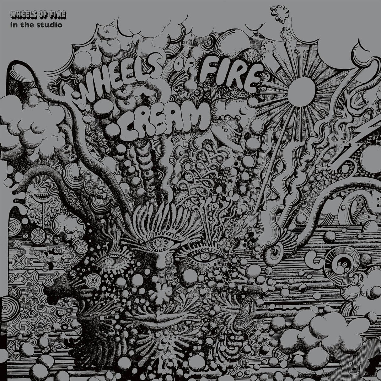 Cream - Wheels of Fire: In the Studio