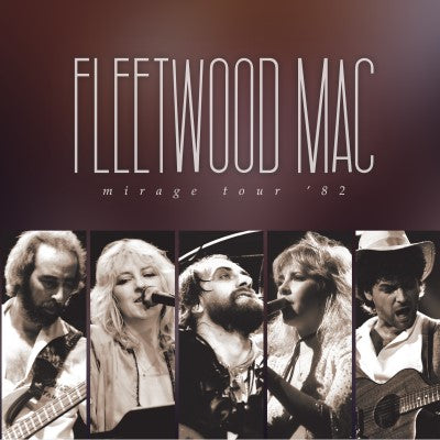 Fleetwood Mac - Mirage Tour ’82