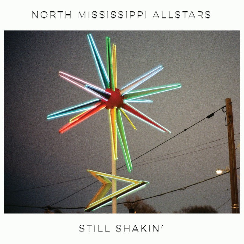North Mississippi Allstars - Still Shakin' (SIGNED!)