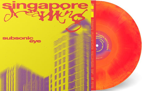 Subsonic Eye - Singapore Dreaming