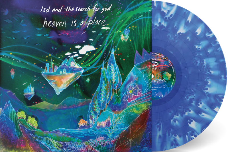 LSD & the Search for God - Heaven Is A Place