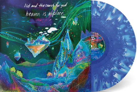 LSD & the Search for God - Heaven Is A Place