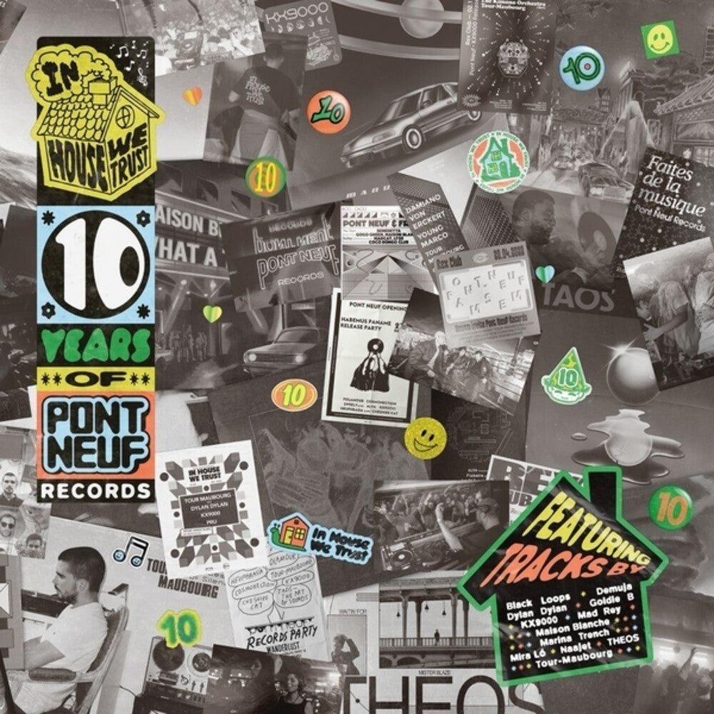 Pont Neuf 10 Years: In House We Trust