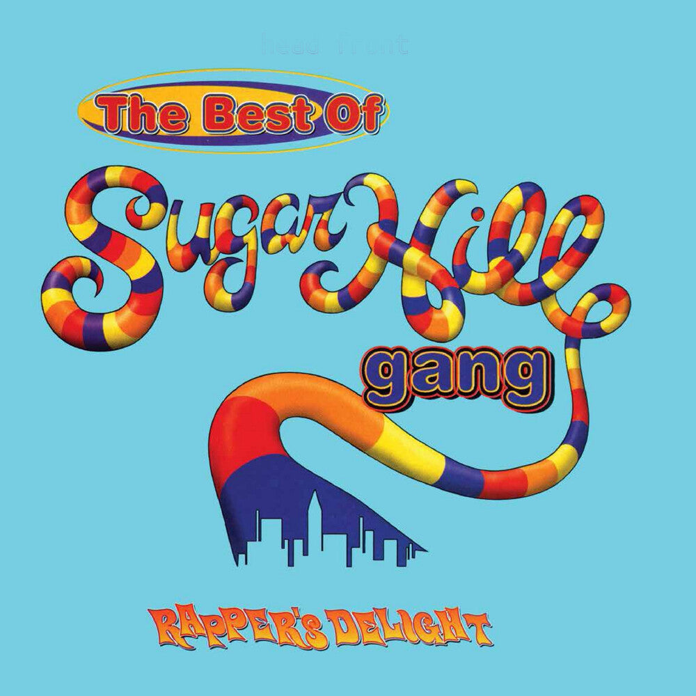 Best Of Sugarhill Gang: Rapper's Delight