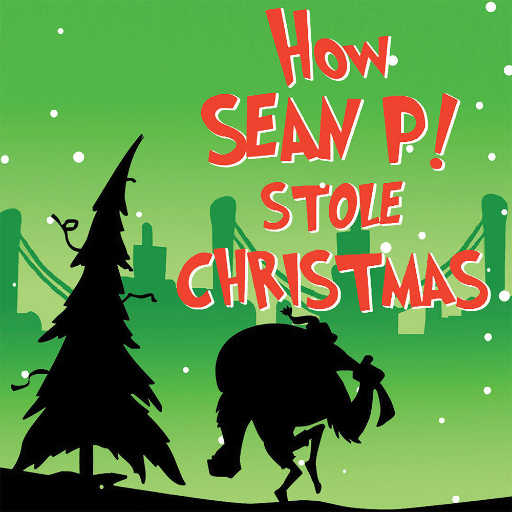 How Sean P! Stole Christmas