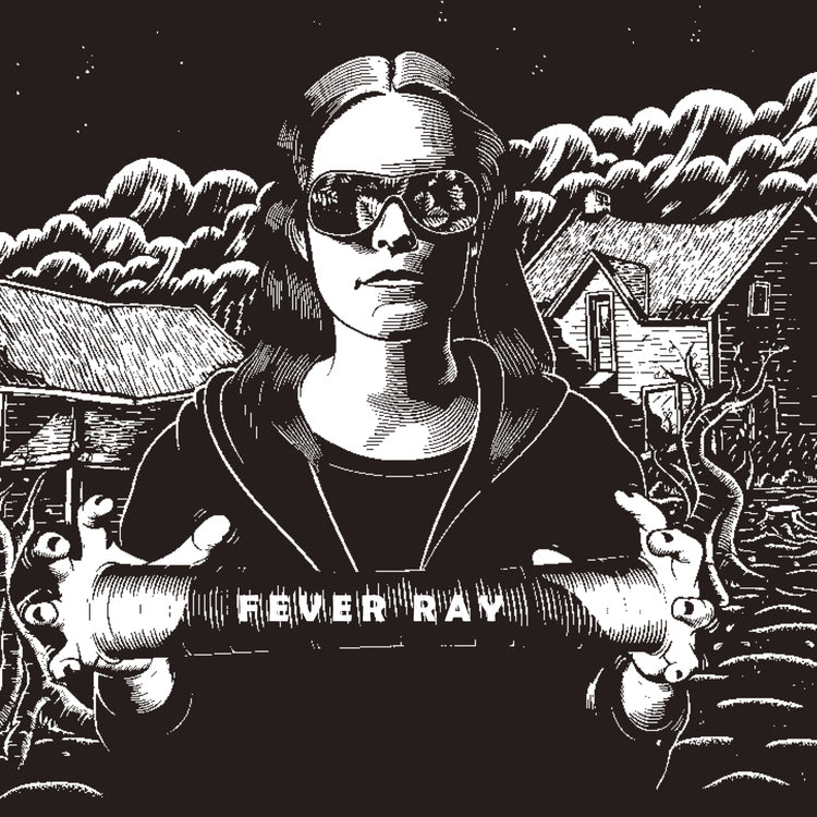 Fever Ray - Fever Ray