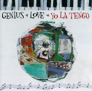 Yo La Tengo - Genius + Love = Yo La Tengo