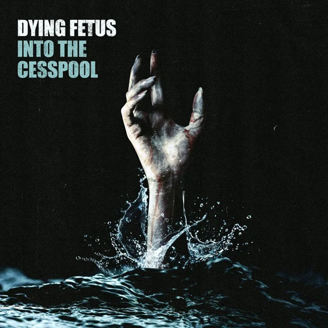 Dying Fetus - "Into the Cesspool"