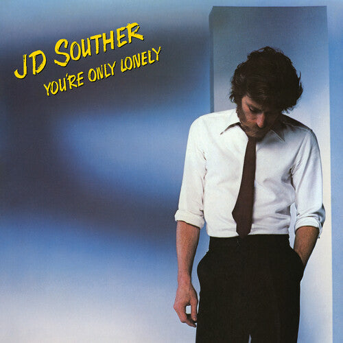 Souther, J.D. - You're Only Lonely