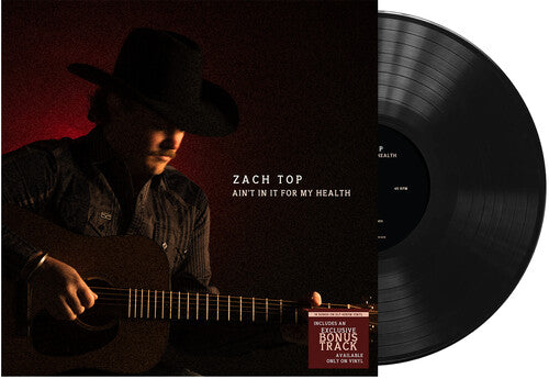 Top, Zach - Ain't In It For My Health