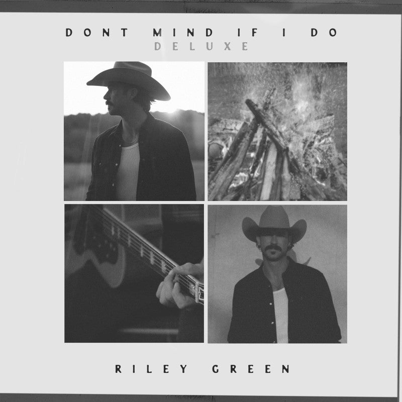 Green, Riley - Don't Mind If I Do (Deluxe)