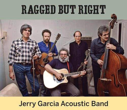 Garcia, Jerry - Ragged But Right