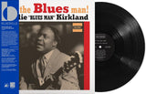 Kirkland, Eddie - It's the Blues Man!