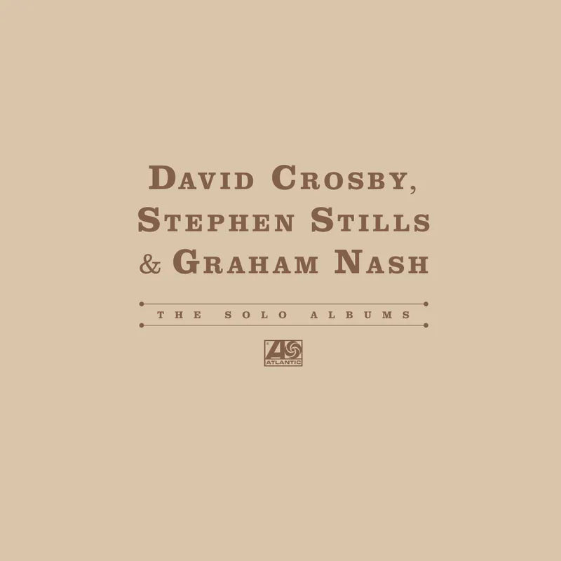 Crosby, Stills / Nash - Solo Albums