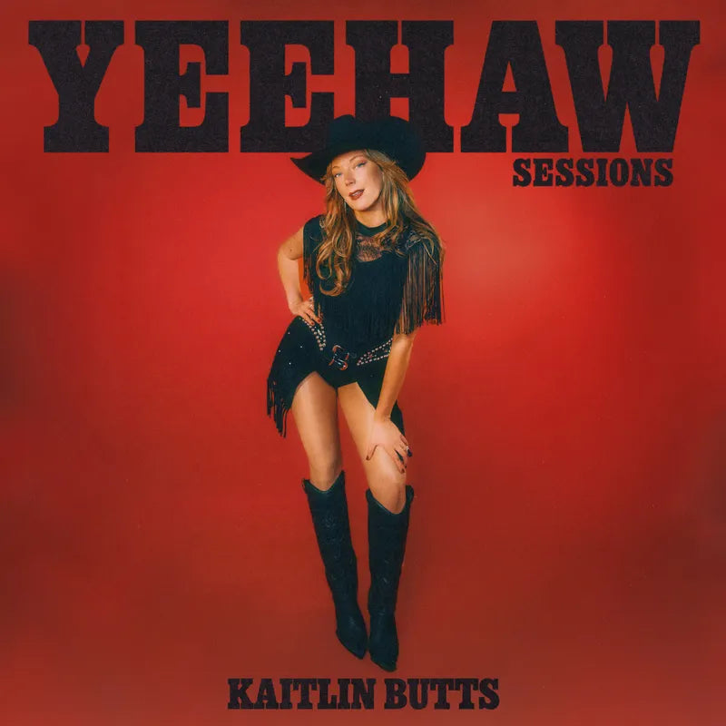 Butts, Kaitlin - Yeehaw Sessions