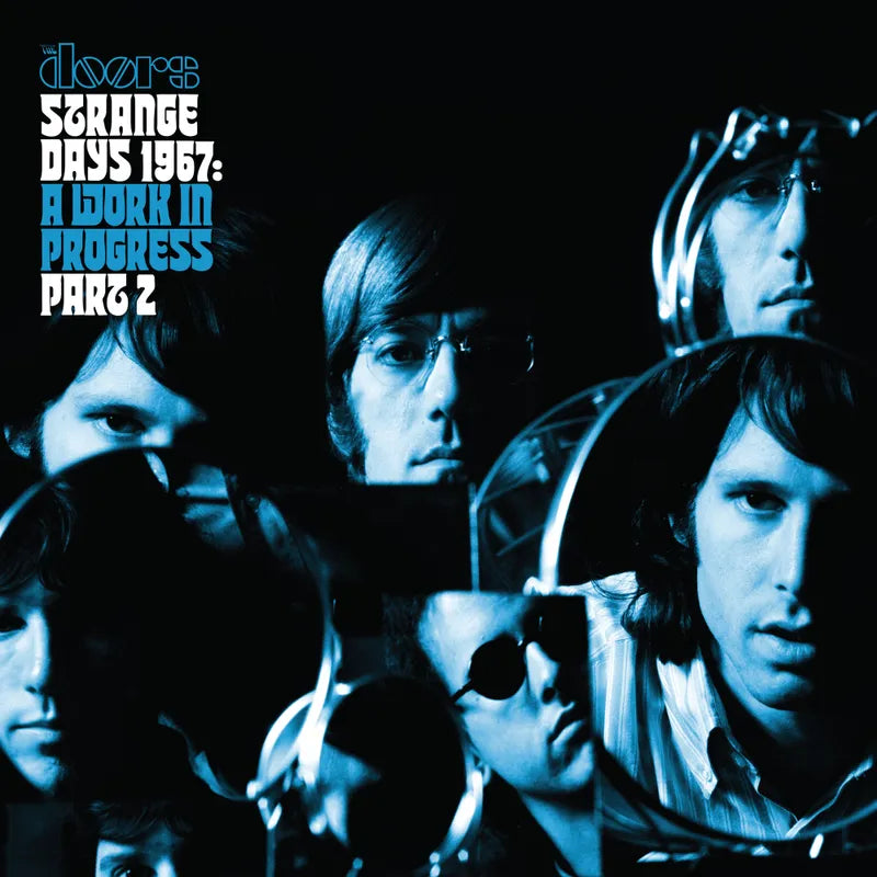 Doors, The - Strange Days 1967: A Work In Progress Part 2