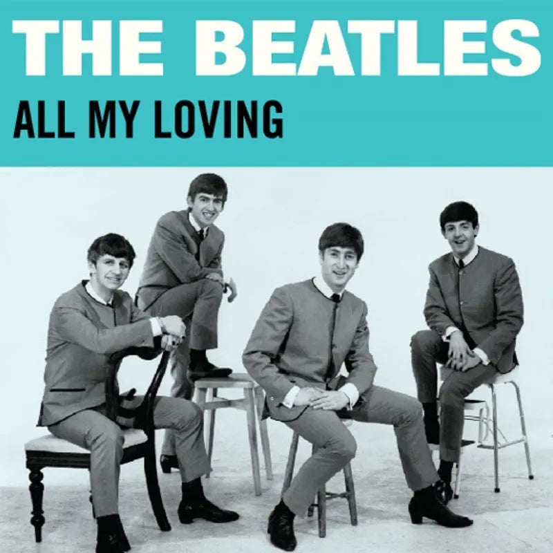 Beatles, The - All My Loving